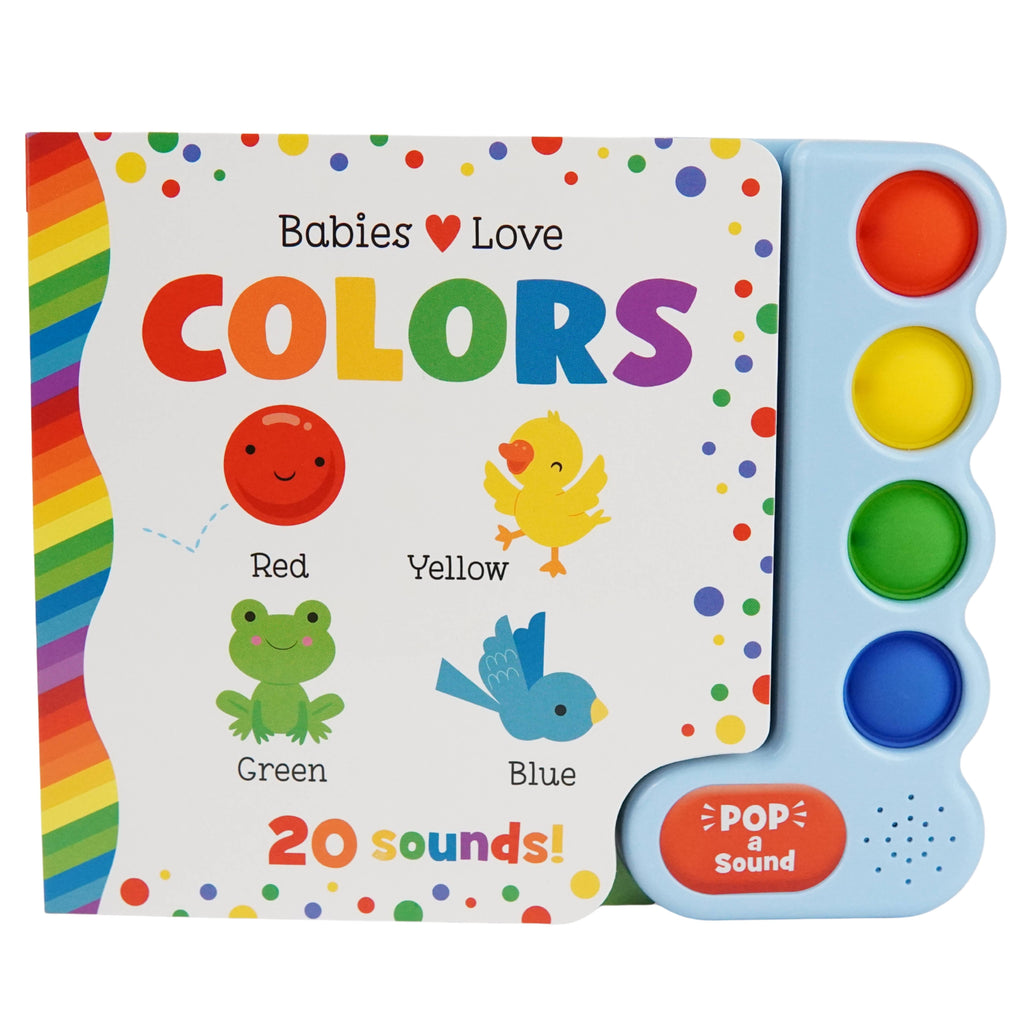 Babies Love Colors (Pop-a-Sound)