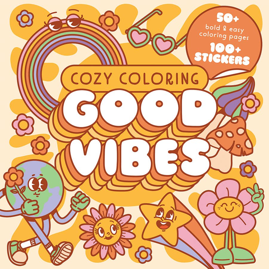 Cozy Coloring: Good Vibes – Coloring Book for Teens & Adults